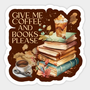 Coffee & Books Please Sticker